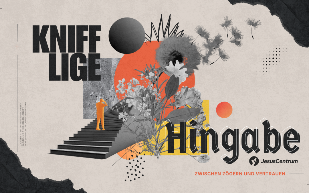 Knifflige Hingabe